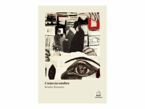 Corpo na sombra - Bruna Rossato